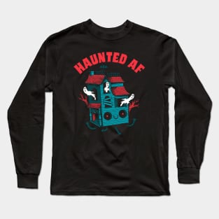 Haunted AF Long Sleeve T-Shirt